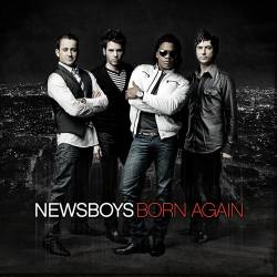 Newsboys : Born Again